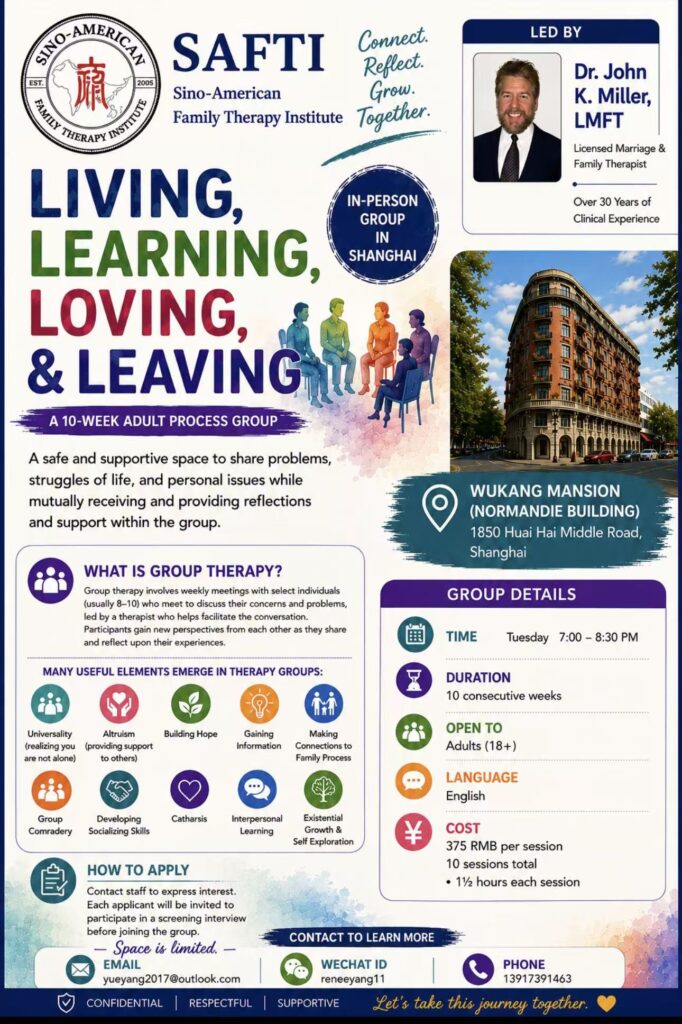 LIVING, LEARNING, LOVING, & LEAVING A 10-WEEK ADULT PROCESS GROUP